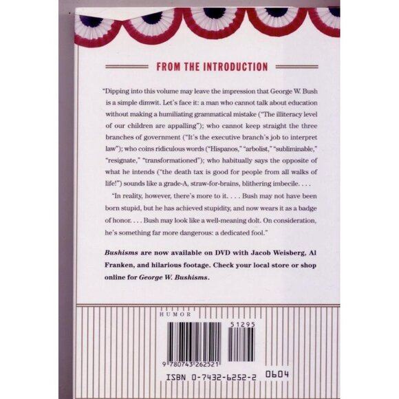 The Deluxe-Post-Election-Edition Bushisms - First term in his own special words! - Picture 2 of 3